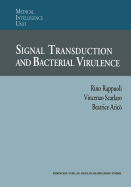 Signal Transduction and Bacterial Virulence