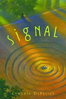 Signal - DeFelice, Cynthia C