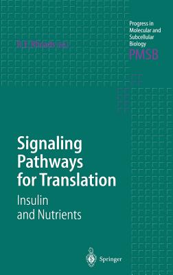 Signaling Pathways for Translation: Insulin and Nutrients - Rhoads, Robert E (Editor)