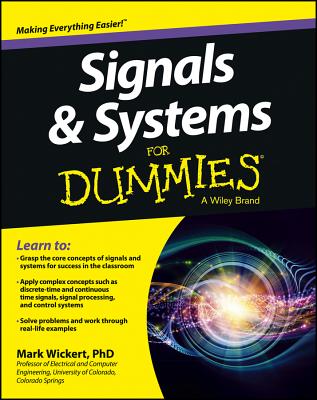 Signals and Systems for Dummies - Wickert, Mark