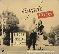 Signals Cross - Three Reeds Duo