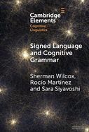 Signed Language and Cognitive Grammar