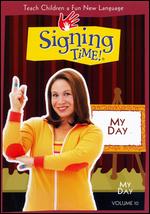 Signing Time!, Vol. 10: My Day - 