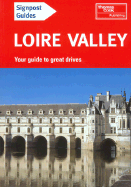 Signpost Guide Loire Valley