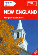 Signpost Guide New England, 2nd: Your Guide to Great Drives