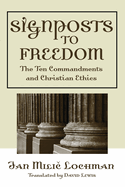 Signposts to Freedom