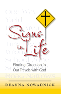 Signs in Life: Finding Direction in Our Travels with God