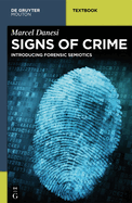 Signs of Crime: Introducing Forensic Semiotics