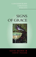 Signs of Grace: Sacraments in Poetry and Prose