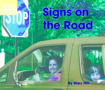 Signs on the Road - Hill, Mary