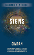 Signs: Sacred Encounters with Pathways, Turning Points, and Divine Guideposts