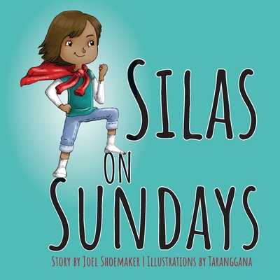 Silas on Sundays - Shoemaker, Joel