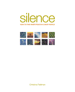 Silence: How to Find Inner Peace in a Busy World