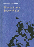 Silence in the Snowy Fields