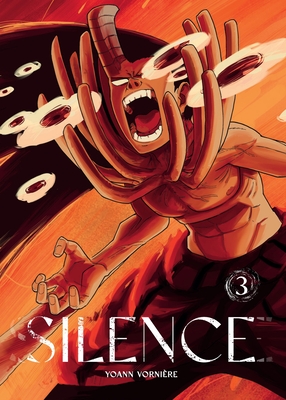 Silence Volume 3: Volume 3 - Vorniere, Yoann, and Christensen, Dan (Translated by)