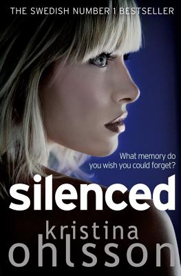 Silenced - Ohlsson, Kristina
