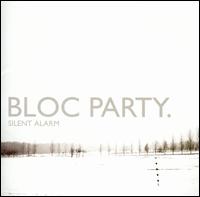Silent Alarm - Bloc Party
