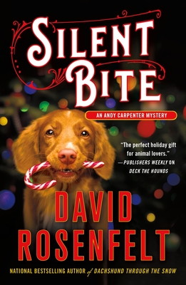 Silent Bite: An Andy Carpenter Mystery - Rosenfelt, David