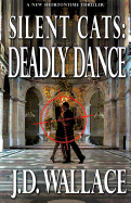 Silent Cats: Deadly Dance