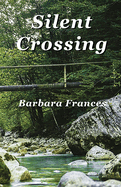 Silent Crossing