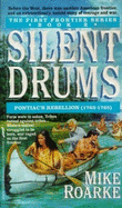 Silent Drums: The First Frontier Series Book 2 - Roarke, Mike