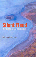 Silent Flood: Australia's Salinity Crisis