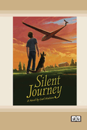 Silent Journey [Dyslexic Edition]