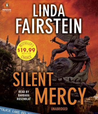 Silent Mercy - Fairstein, Linda, and Rosenblat, Barbara (Read by)