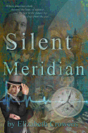 Silent Meridian - Time Traveler Professor - Book 1