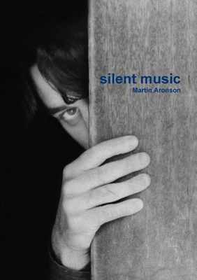 Silent Music - Aronson, Martin