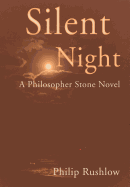 Silent Night: A Philosopher Stone Novel