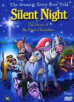 Silent Night: The Story of the First Christmas - 