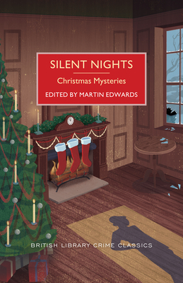 Silent Nights: Christmas Mysteries - Edwards, Martin (Editor)