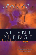 Silent Pledge - Alexander, Hannah