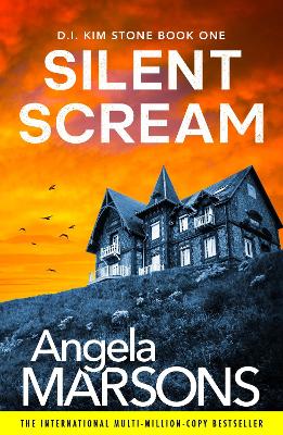 Silent Scream: An edge-of-your-seat serial killer thriller - Marsons, Angela