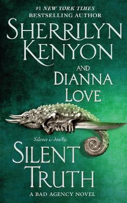 Silent Truth - Kenyon, Sherrilyn, and Love, Dianna