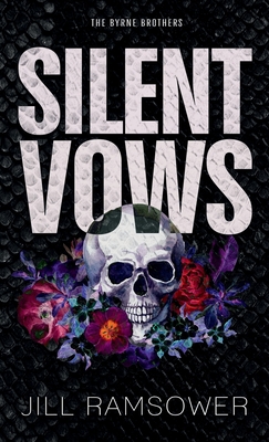 Silent Vows: Special Print Edition (the Byrne Brothers) - Ramsower, Jill