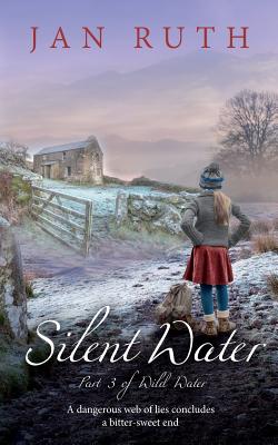 Silent Water: Part Three of Wild Water - Ruth, Jan