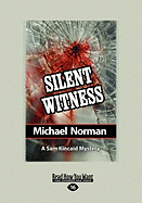 Silent Witness (Easyread Large Edition)