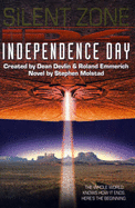 Silent zone : ID4 : Independence day