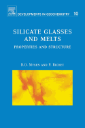 Silicate Glasses and Melts: Properties and Structure Volume 10