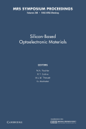 Silicon-Based Optoelectronic Materials: Volume 298