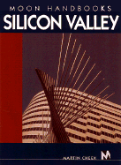 Silicon Valley: Including San Jose, Palo Alto & South Valley