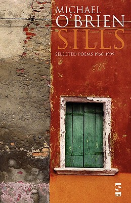 Sills: Selected Poems 1960-1999 - O'Brien, Michael