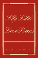 Silly Little Love Poems