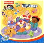 Silly Songs [Fisher Price]