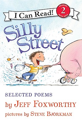Silly Street: Selected Poems - Foxworthy, Jeff