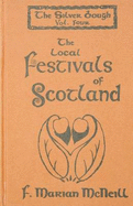 Silver Bough: Local Festivals of Scotland v. 4