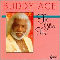 Silver Fox - Buddy Ace