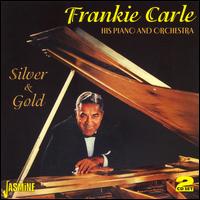 Silver & Gold - Frankie Carle